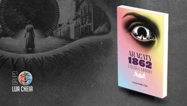 NOVO LIVRO DE ANTERO PEREIRA FILHO REVELA DRAMA ESQUECIDO DE ARACATI EM 1862